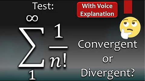 Series 1/n! converges or diverges? (W/Voice Explanation) | Maths |Mad Teacher