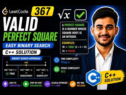 LeetCode 367 - Valid Perfect Square | Easy Binary Search C++ Solution 🚀