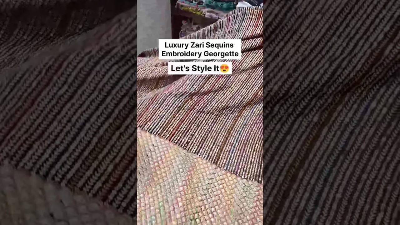 Zari Sequins Embroidered Georgette Fabric! 