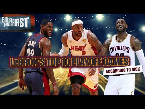 Nick Wright Unveils Top 10 List Of LeBron James Playoff Performances NBA FIRST THINGS FIRST