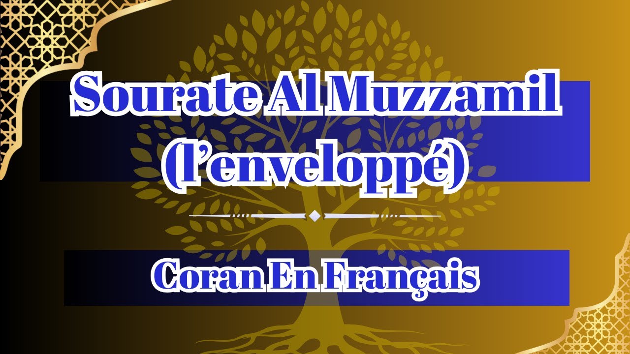 sourate-al-muzzamil-l-envolopp-73-youtube