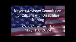 Mayor's Advisory Commission for Citizens with Disabilities meeting May 16, 2024
