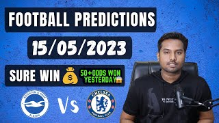 Football Predictions Today 15/05/2024 | Soccer Predictions | Football Betting Tips - EPL,Laliga Tips