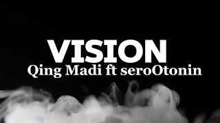 Qing Madi - vision (Remix) ft seroOtonin (lyrics video )