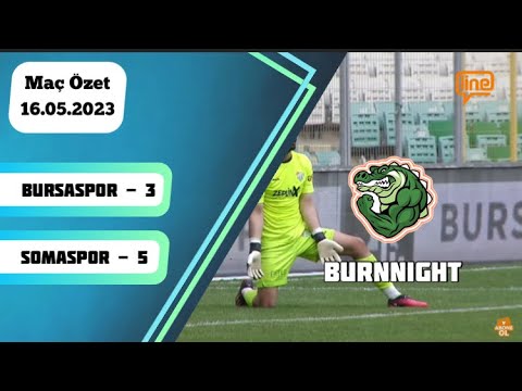 Bursaspor 3 - 5 Somaspor | Geniş Maç Özet | 16.05.2023 |