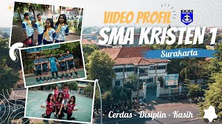 Video Profil SMA Kristen 1 Surakarta