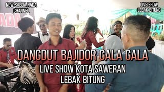 Dangdut Bajidor ~ Gala Gala || New Sabda Nada