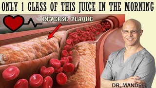 1 GLASS OF THIS JUICE IN THE MORNING...REVERSE CLOGGED ARTERIES & LOWER HIGH BLOOD PRESSURE