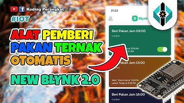FULL Step By Step | Alat Pemberi Pakan Otomatis dengan Penjadwalan Melalui Aplikasi Blynk 2.0