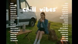 Chill Vibes English Songs💞|| Best Acoustic Love Songs | Slow Romantic ~ Ghost, Ordinary,Heather