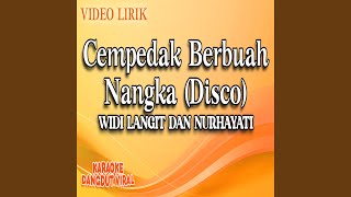 Cempedak Berbuah Nangka (Disco)