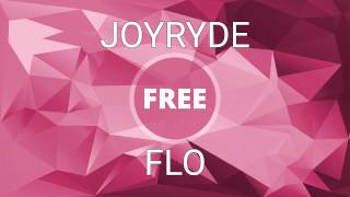 JOYRYDE - FLO