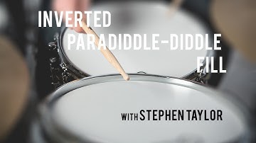 DRUM LESSON - Inverted Paradiddle-Diddle Fill with Stephen Taylor