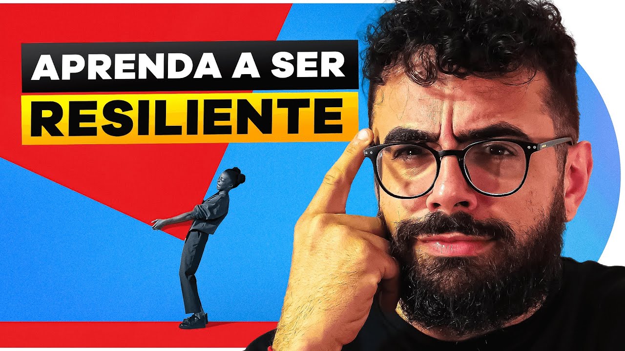 RESILIÊNCIA: 7 passos para ser mais resiliente | CONVERSAS DIFÍCEIS 074