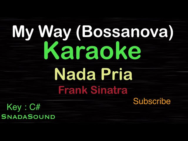 MY WAY (Bossanova)-Frank Sinatra|KARAOKE NADA PRIA​⁠ -Male-Cowok-Laki-laki@ucokku class=