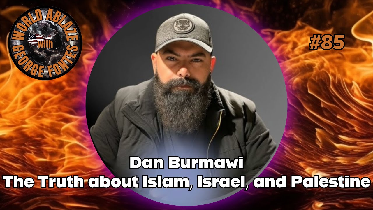Dan Burmawi - The Truth About Islam, Israel, and Palestine