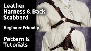 How to make a Simple Leather Harness with Back Sword Scabbard - Beginner Friendly - Super Easy