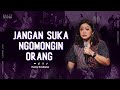 Jangan suka ngomongin orang  henny kristianus