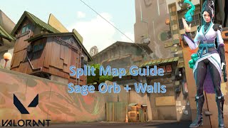 Split Map | Sage Guide Attackers Orbs + Walls | Wunzy Gaming