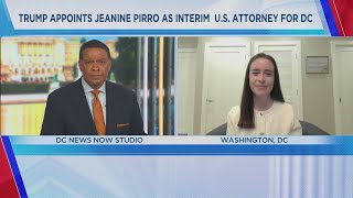 Trump appoints Jeanine Pirro as interim U.S. Attorney for DC