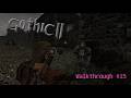 Walkthrough Gothic 2 15