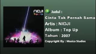 NIDJI - Cinta Tak Pernah Sama