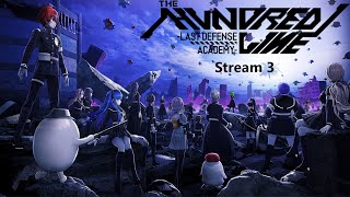 The Start of the 20th Day | The Hundred Line: Last Defense Academy - Stream 3