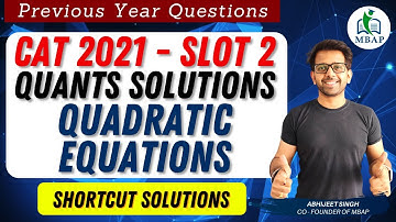Suppose one of the roots of the equation | Quadratic Equation  | CAT 21 Slot 2 Shortcut Solution