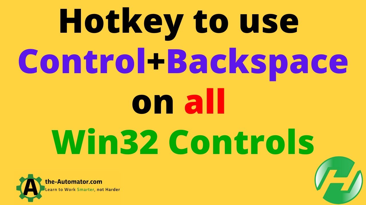 Creating Hotkey to Control+Backspace across all win32 Edit controls ...