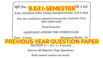 TNTEU B.Ed I-SEMESTER: LANGUAGE ACROSS THE CURRICULUM PREVIOUS YEAR QUESTION PAPER JULY 2022