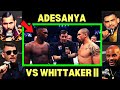 What UFC Fighters "Really" think about Adesanya vs Whittaker 2 ?