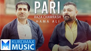 Hama Ali & Raza Chawrash - Pari | حەمە عەلی و ڕەزا چاوڕەش - پەری