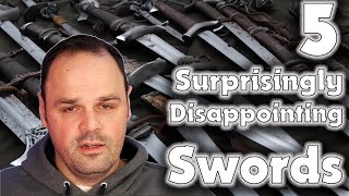 Five Surprisingly Disappointing Swords