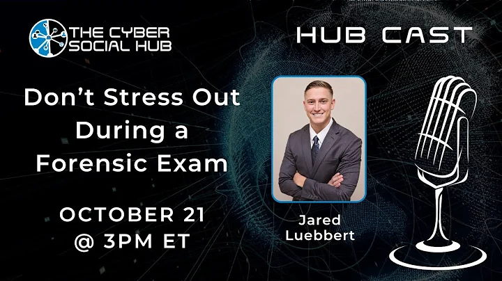Hub Cast Ep. 10 | Don't Stress Out During a Forens...