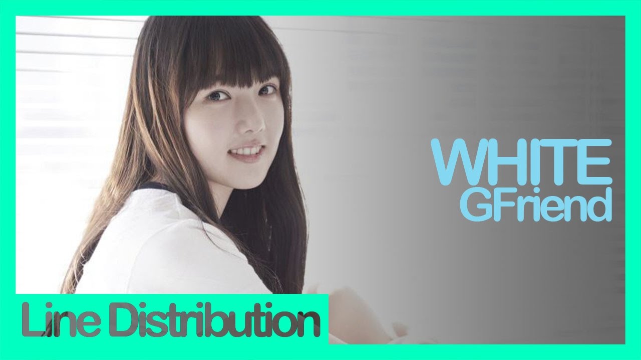 [Line Distribution] GFriend - White