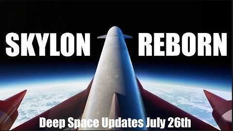 Skylon Spaceplane Reborn As Invictus - Deep Space Update July 25th 2025