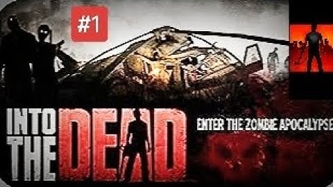 Into the Dead gameplay l (part 1) l shoot gun unlock l 3,000 m running 