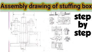 stuffing box assembly drawing , machine drawing |Engineering and poetry|