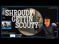 Shroudy gets scouty