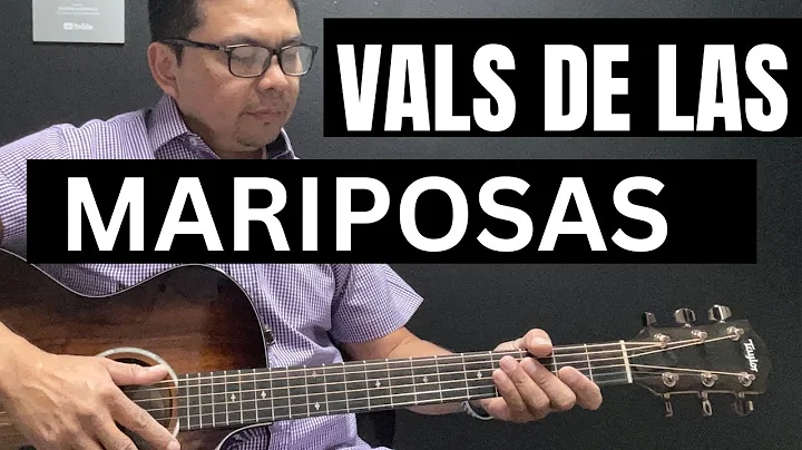 學習彈奏『El Vals de las Mariposas』(吉他教學)