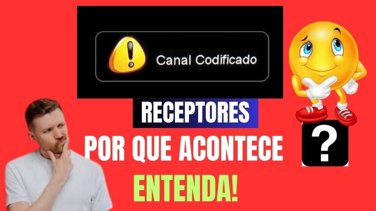 CANAL CODIFICADO NOS RECEPTORES ALTERNATIVOS ENTENDA POR QUE 2023.