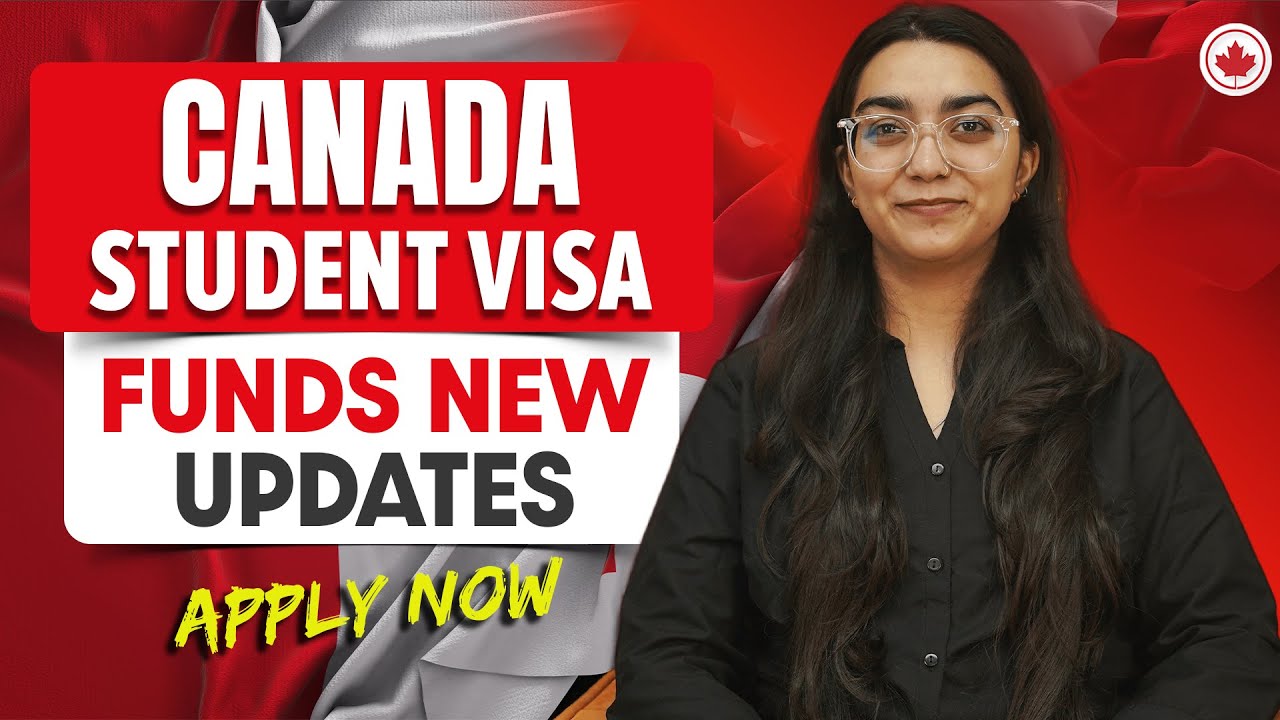 Canada Student Visa Funds Updates : Study in Canada | Canada Study Visa ...
