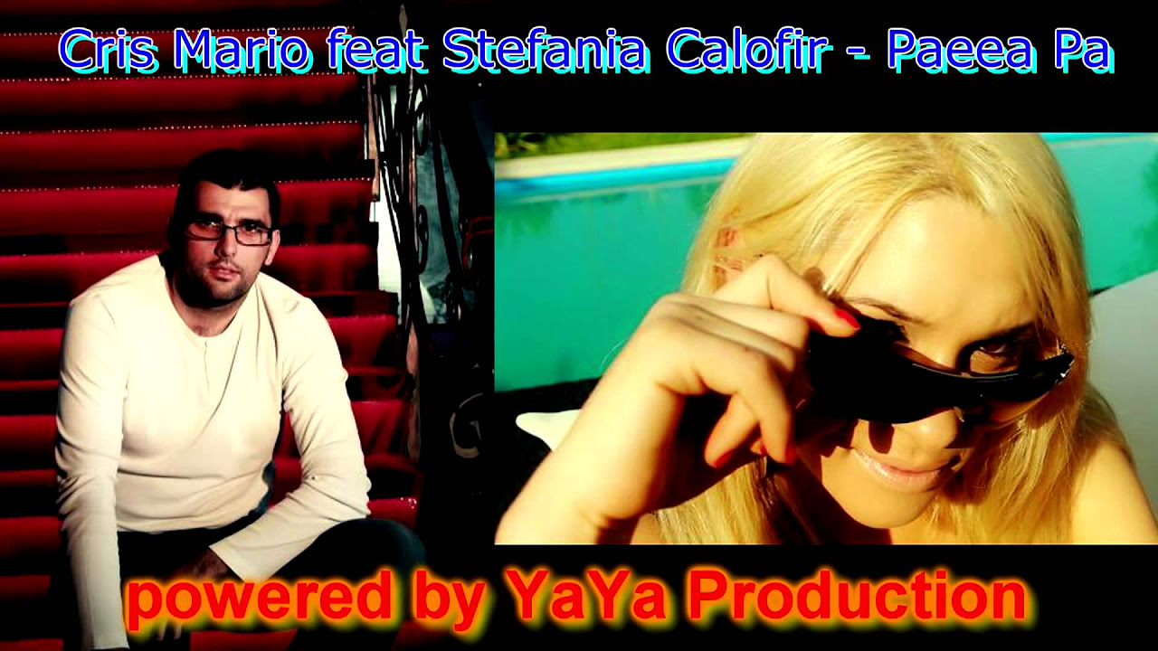 Cris Mario feat Stefania Calofir   Paeea Pa Radio Edit 2012