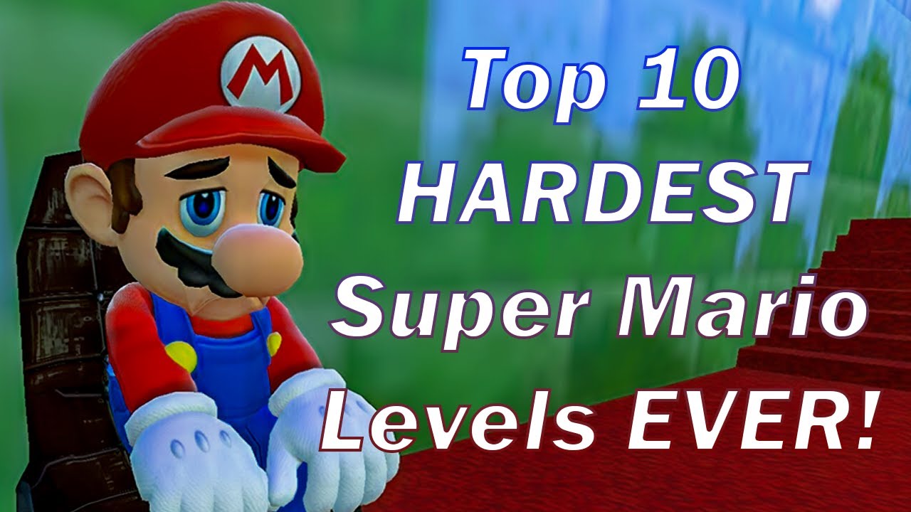Top 10 Hardest SUPER MARIO Levels EVER! - YouTube