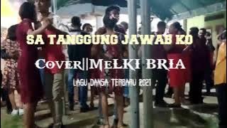 Lagu dansa terbaru 2022|SA TANGGUNG JAWAB KO||Cover Melki Bria