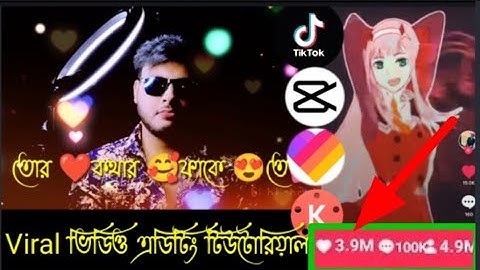 Tiktok & Likee New Trending Video Editing in CapCut Apps | Bangla Tutorial
