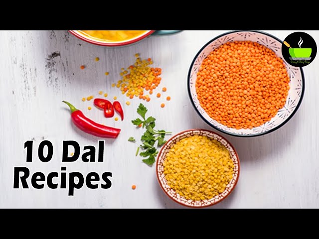 10 Best Dal Recipes | Quick & Easy Dal Recipes | Top 10 Indian Dal Recipes |  Indian Lentil Recipes | She Cooks