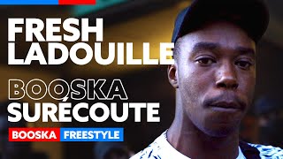 Fresh Ladouille Freestyle Booska Surécoute