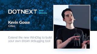 Kevin Gosse — Extend the new WinDbg to build your own dream debugging tool