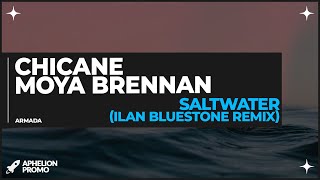 Chicane feat. Moya Brennan - Saltwater (ilan Bluestone Extended Remix) Resimi